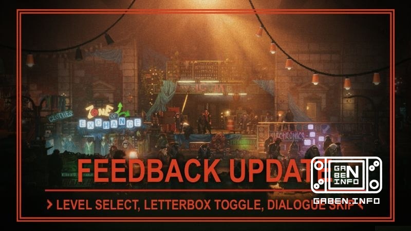 Replaced received an update based on player feedback. It added the ability to select levels, skip dialogues, the ability...