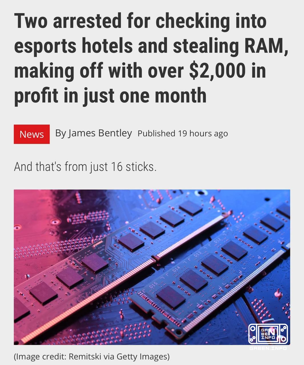 Het geheugen tekort heeft gamers tot misdaad gebracht. In China werden twee mannen gearresteerd die geheugen stalen uit ...