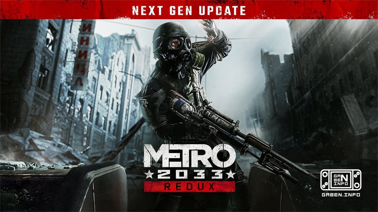 Metro 2033 Redux and Metro: Last Light Redux will receive a free nextgen update on October 29 The update will bring a pa...