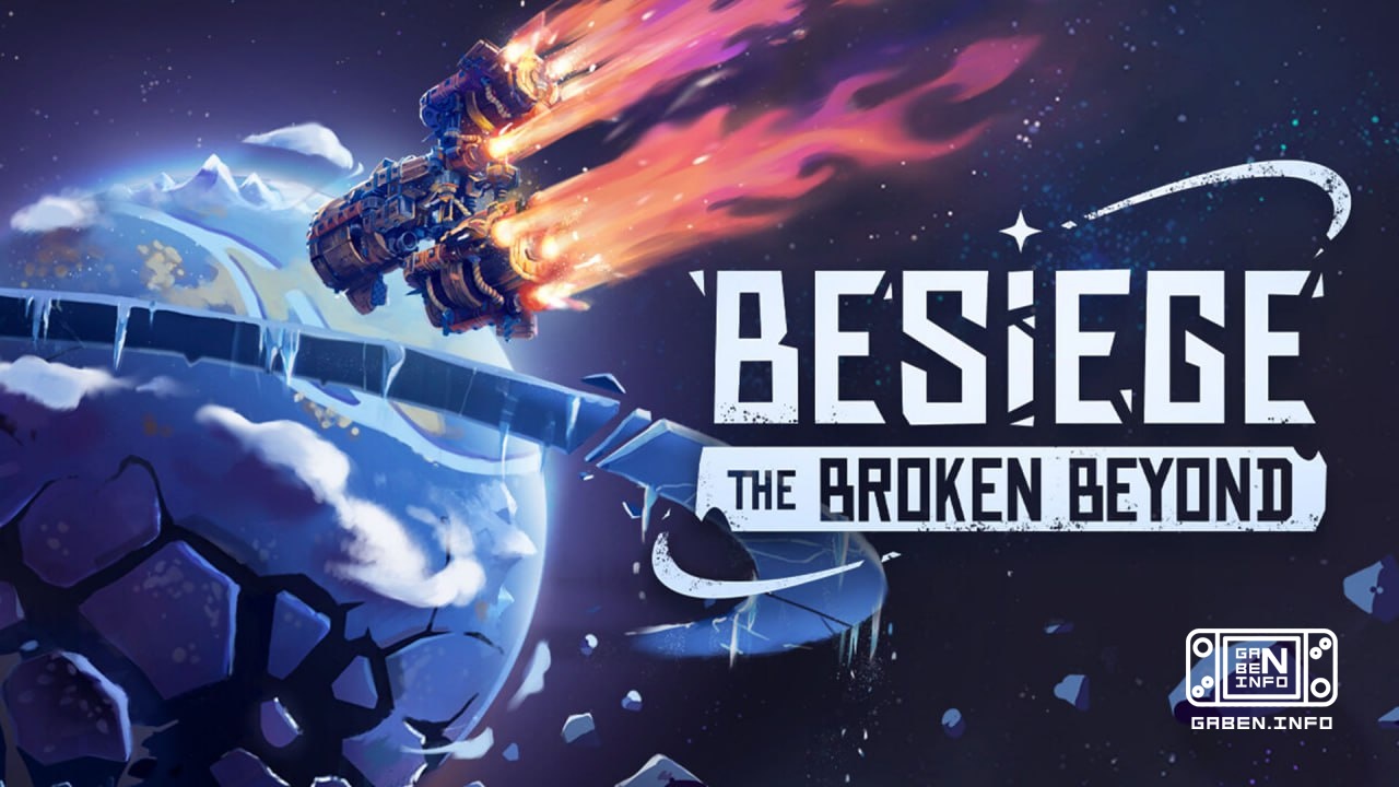 Besiege will suddenly receive The Broken Bond expansion Now it will be possible to build and destroy in space with a sep...